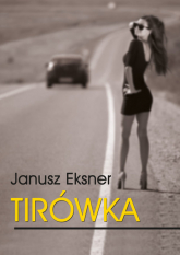 Tirówka - Janusz Eksner | mała okładka