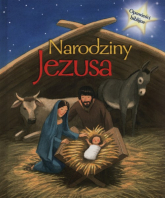 Narodziny Jezusa Opowieści biblijne - Sasha Morton | mała okładka