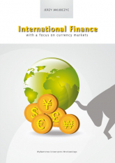 International Finance with a focus on currency markets - Jerzy Jakubczyc | mała okładka