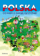 Polska Co wiem o swojej Ojczyźnie? - Tamara Michałowska | mała okładka