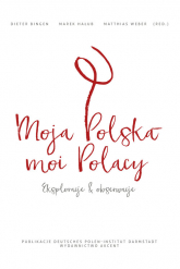 Moja Polska - moi Polacy Eksploracje i obserwacje -  | mała okładka