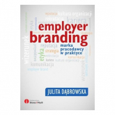 Employer branding Marka pracodawcy w praktyce - Julita Dąbrowska | mała okładka