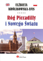 Róg Piccadilly i Nowego Światu - Elżbieta Królikowska-Avis | mała okładka