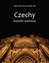 Czechy Kościół i państwo - Hieronim Kaczmarek | mała okładka