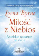 Miłość z Niebios Anielskie wsparcie w życiu - Lorna Byrne | mała okładka