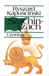 Szachinszach - Ryszard Kapuściński | mała okładka