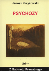 Psychozy - Janusz Krzyżowski | mała okładka