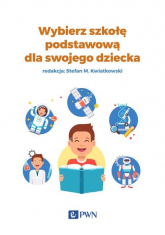 Wybierz szkołę podstawową dla swojego dziecka -  | mała okładka