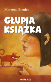Głupia książka - Marzena Bieniek | mała okładka