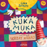 Kuka Muka i skrzat Nieład - Lina Zutaute | mała okładka