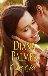 On i ja - Diana Palmer | mała okładka