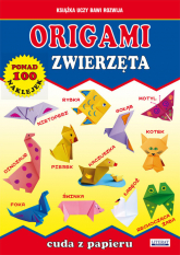 Origami Zwierzęta Cuda z papieru - Mroczek Jacek | mała okładka