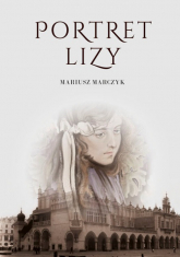 Portret Lizy - Marek Marczyk | mała okładka