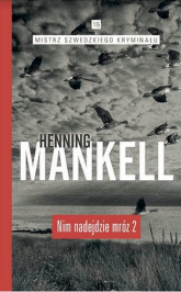 Nim nadejdzie mróz Część 2 - Henning Mankell | mała okładka