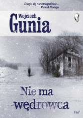 Nie ma wędrowca - Gunia Wojciech | mała okładka