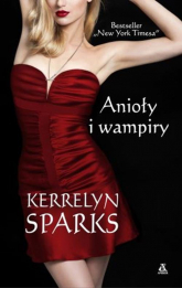 Anioły i wampiry - Kerrelyn Sparks | mała okładka