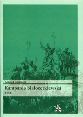 Kampania białocerkiewska 1651 - Konrad Rzepecki | mała okładka