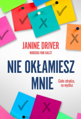 Nie okłamiesz mnie - Janine Driver | mała okładka