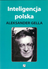 Inteligencja polska - Aleksander Gella | mała okładka