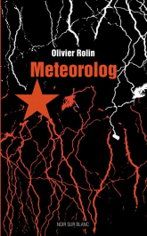 Meteorolog - Olivier Rolin | mała okładka