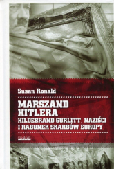 Marszand Hitlera Hildebrand Gurlitt, naziści i rabunek skarbów Europy - Susan Ronald | mała okładka
