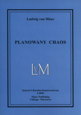 Planowany chaos - Mises Ludwig | mała okładka