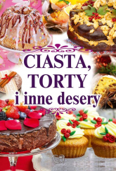 Ciasta torty i inne desery - | mała okładka