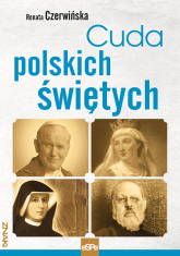 Cuda polskich świętych - Renata Czerwińska | mała okładka
