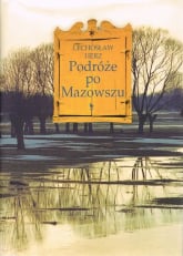 Podróże po Mazowszu - Herz Lechosław | mała okładka