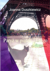 Paryż w piątek 13-tego - Joanna Duszkiewicz | mała okładka