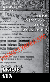 Akcje ATN - Borkowicz Mirko, Marek Romański | mała okładka