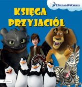Dream Works Księga przyjaciół - zbiorowe Opracowanie | mała okładka