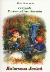 Przygody Karkonoskiego skrzata Kolorowa jesień - Maria Nienartowicz | mała okładka