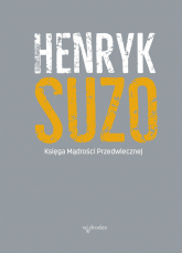 Księga mądrości przedwiecznej - Henryk Suzo | mała okładka