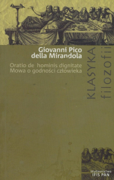 Mowa o godności człowieka - Mirandola Giovani Pico | mała okładka
