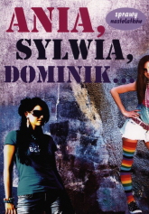 Ania, Sylwia, Dominik… - Martyna Jacewicz | mała okładka