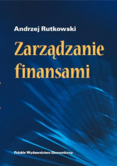Zarządzanie finansami - Andrzej Rutkowski | mała okładka