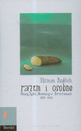 Razem i osobno Polacy Żydzi Ukraińcy w Brzeżanach 1919-1945 - Shimon Redlich | mała okładka
