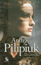 Dziedziczki - Andrzej Pilipiuk | mała okładka