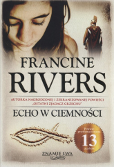 Echo w ciemności Znamię Lwa Tom 2 - Francine Rivers | mała okładka