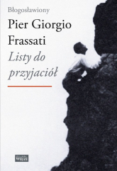 Listy do przyjaciół - Frassati Pier Giorgio | mała okładka