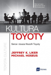 Kultura Toyoty Serce i dusza filozofii Toyoty - Hoseus Michael | mała okładka