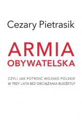 Armia Obywatelska - Cezary Pietrasik | mała okładka