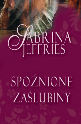 Spóźnione zaślubiny - Sabrina Jeffries | mała okładka