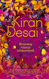 Brzemię rzeczy utraconych - Kiran Desai | mała okładka