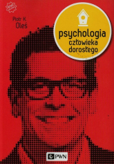 Psychologia człowieka dorosłego - Piotr K. Oleś | mała okładka
