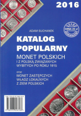 Katalog Popularny monet polskich i z Polską związanych wybitych po roku 1915 - Adam Suchanek | mała okładka