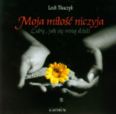 Moja miłość niczyja + CD - Lech Tkaczyk | mała okładka