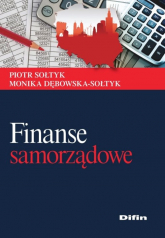 Finanse samorządowe - Dębowska-Sołtyk Monika, Piotr Sołtyk | mała okładka