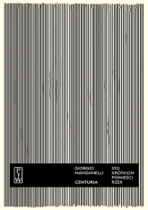Centuria Sto krótkich powieści-rzek - Giorgio Manganelli | mała okładka